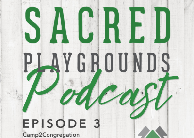 S1 E3: Camp2Congregation