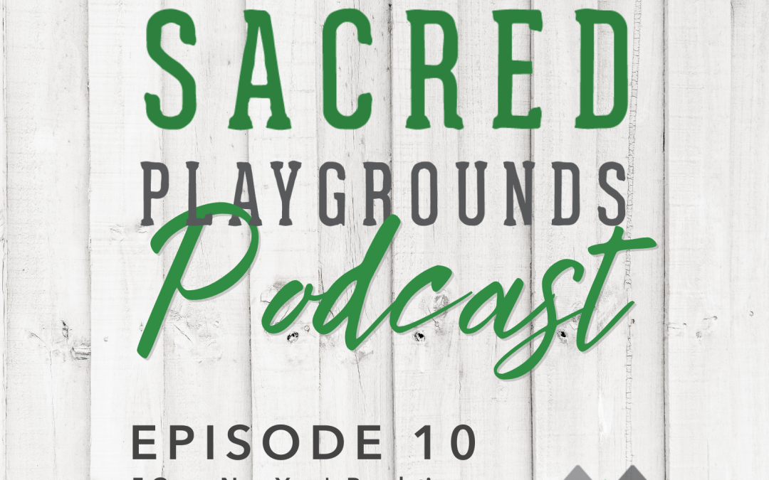 S1 E10: 5 New Year’s Resolutions for Camp