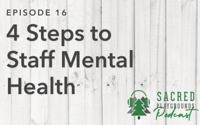 S1 E16: 4 Steps to staff mental health