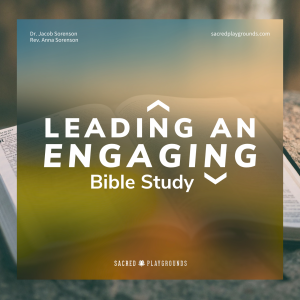 Leading an Engaging Bible Study