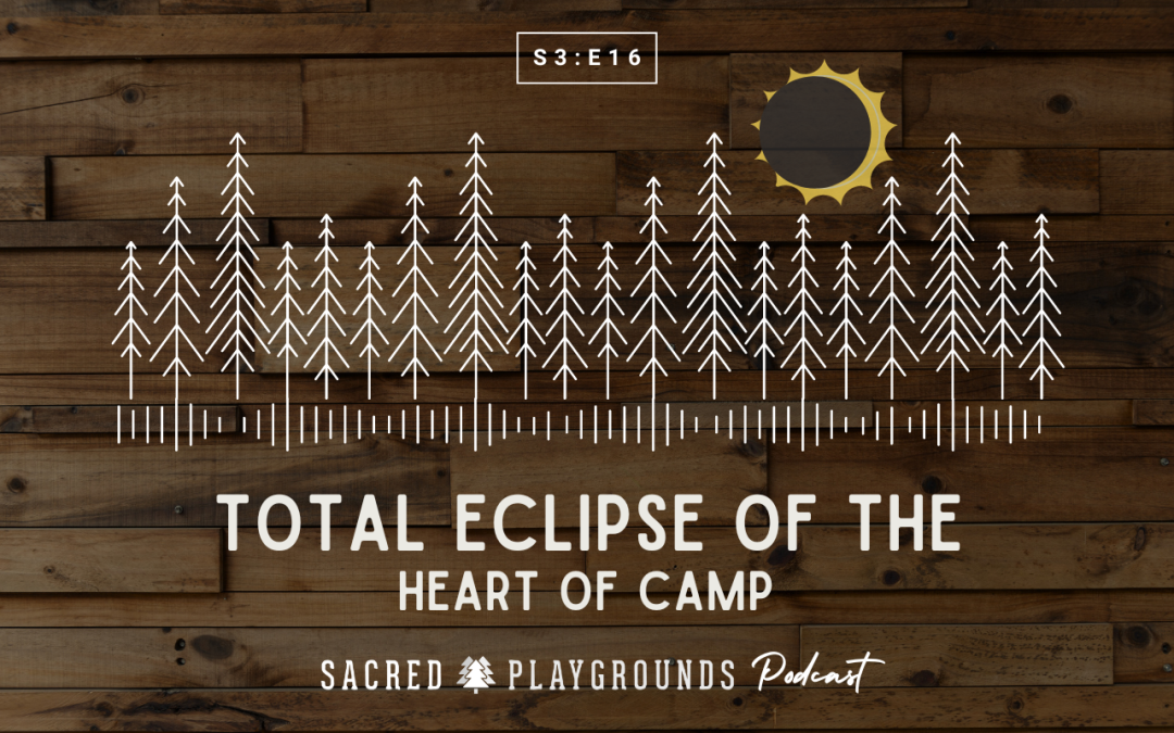 S3 E16: A Total Eclipse of the Heart of Camp