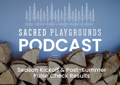 S4 E1: Season 4 Kickoff 6 Post-Summer Pulse Check Results