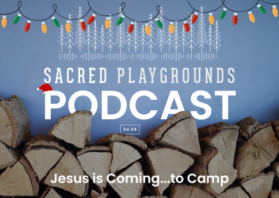 S4 E8: Jesus is Coming…to Camp