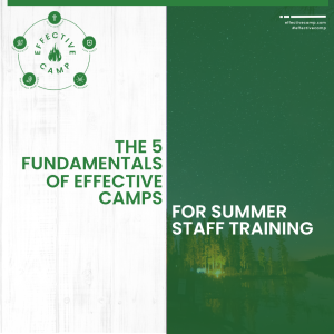 The 5 Fundamentals for Summer Staff Training