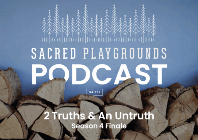 S4 E18: Season 4 Finale – 2 Truths & an Untruth