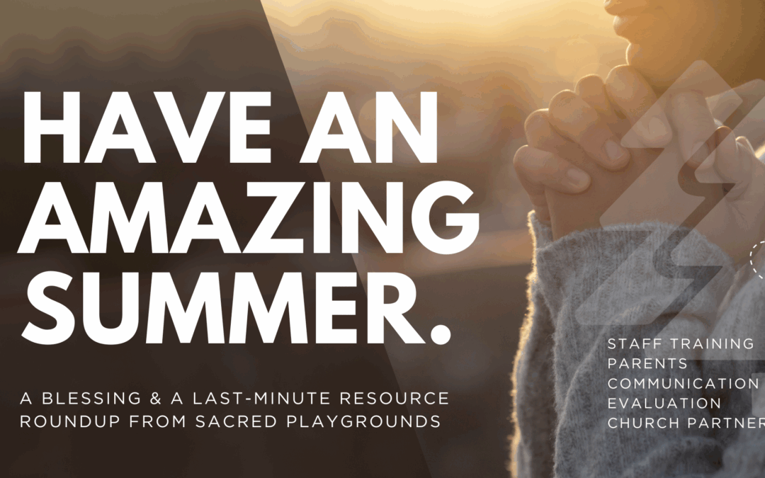 Have an Amazing Summer